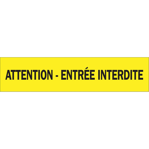 Ruban pour barricade "Attention - Entr&eacute;e Interdite", Français, 3" la x 1000' lo, 3,5 mils, Noir sur jaune Action Paper