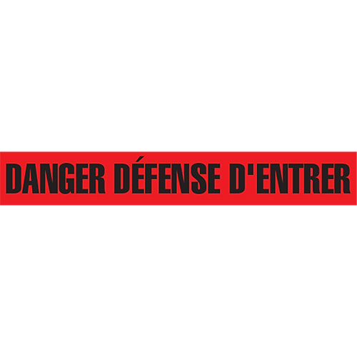 Ruban pour barricade "Danger D&eacute;fense D'Entrer", Français, 3" la x 1000' lo, 2 mils, Noir/rouge Action Paper